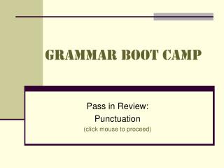 Grammar boot camp