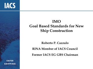 IMO Goal Based Standards for New Ship Construction