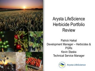 Arysta LifeScience Herbicide Portfolio Review