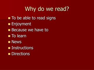 Why do we read?