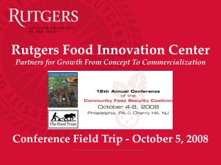 Rutgers Food Innovation Center Partners for Growth From Concept To Commercialization