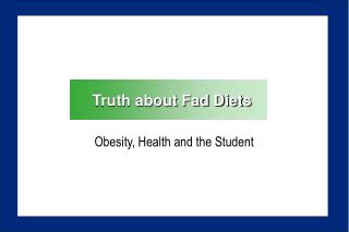 Truth about Fad Diets