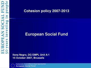 Cohesion policy 2007-2013 European Social Fund