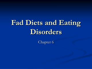 Fad Diets and Eating Disorders