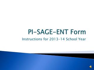 PI-SAGE-ENT Form
