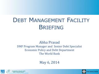 Debt Management Facility Briefing