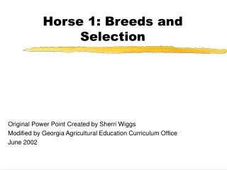 Horse 1: Breeds and Selection