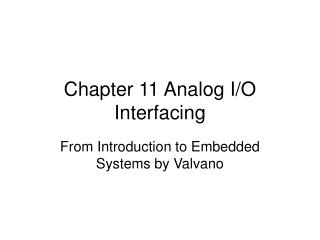 Chapter 11 Analog I/O Interfacing