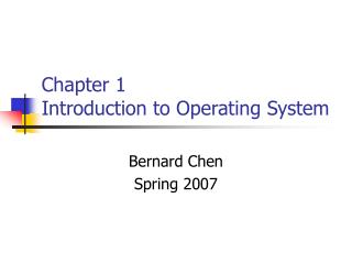 Chapter 1 Introduction to Operating System