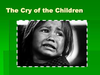 The Cry of the Children