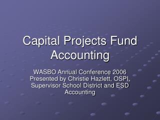 Capital Projects Fund Accounting