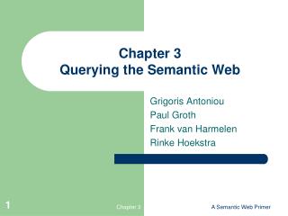 Chapter 3 Querying the Semantic Web
