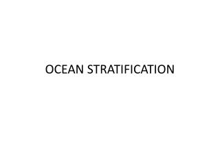 OCEAN STRATIFICATION