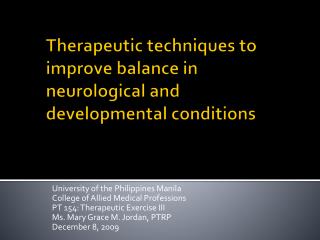 Therapeutic techniques to improve balance in neurological and developmental conditions