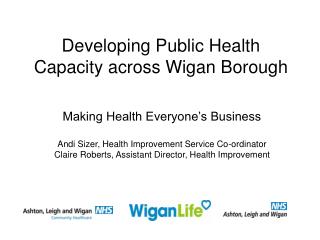 Developing Public Health Capacity across Wigan Borough