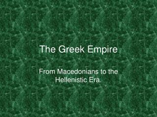 The Greek Empire