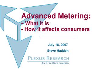 Advanced Metering: - What it is - How it affects consumers