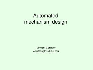 Automated mechanism design