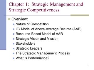 Chapter 1: Strategic Management and Strategic Competitiveness