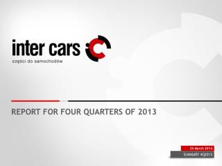 REPORT FOR FOUR QUARTERS OF 2013