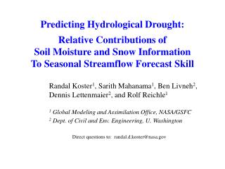 Predicting Hydrological Drought: Relative Contributions of Soil Moisture and Snow Information