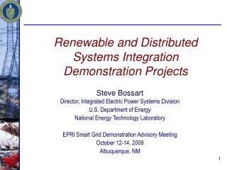 Renewable and Distributed Systems Integration Demonstration Projects