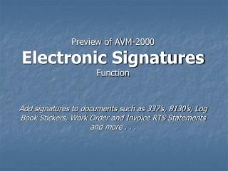 Preview of AVM-2000 Electronic Signatures Function