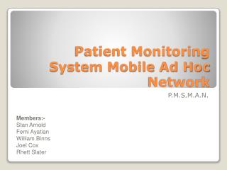 Patient Monitoring System Mobile Ad Hoc Network