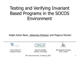 Testing and Verifying Invariant Based Programs in the SOCOS Environment