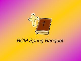 BCM Spring Banquet