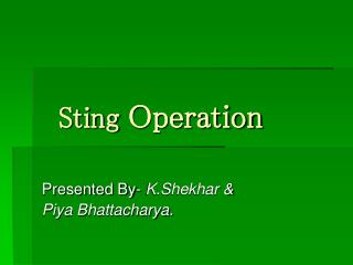 Sting Operation