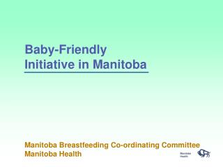 Baby-Friendly Initiative in Manitoba