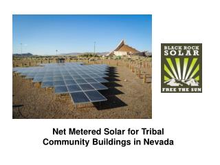 Net Metered Solar for Tribal Community Buildings in Nevada