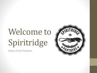Welcome to Spiritridge