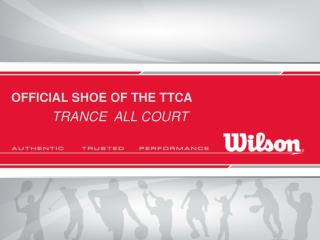 OFFICIAL SHOE OF THE TTCA