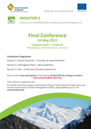 Final Conference 14 May 2012 Congress Center - Innsbruck Rennweg 3, 6020 Innsbruck, Austria