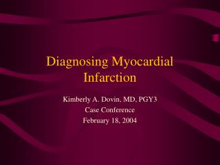 Diagnosing Myocardial Infarction