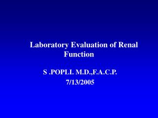 Laboratory Evaluation of Renal Function