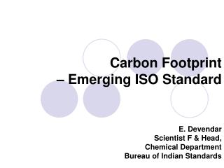 Carbon Footprint – Emerging ISO Standard