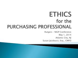 ETHICS for the PURCHASING PROFESSIONAL