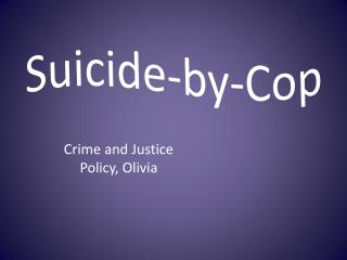 Suicide-by-Cop