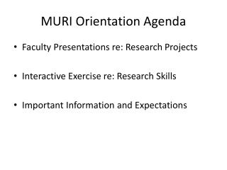 MURI Orientation Agenda
