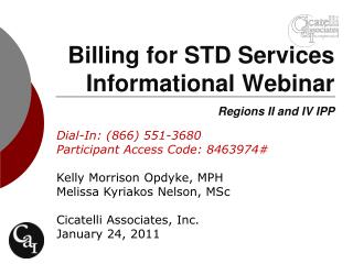 Billing for STD Services Informational Webinar Regions II and IV IPP
