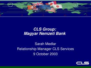 CLS Group: Magyar Nemzeti Bank
