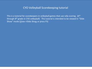 CYO Volleyball Scorekeeping tutorial