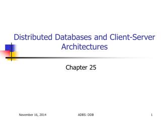 Distributed Databases and Client-Server Architectures