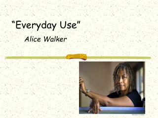 “Everyday Use”