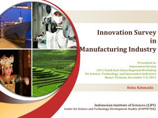 Innovation Survey in Manufacturing Industry