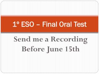 1º ESO – Final Oral Test