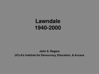 Lawndale 1940-2000